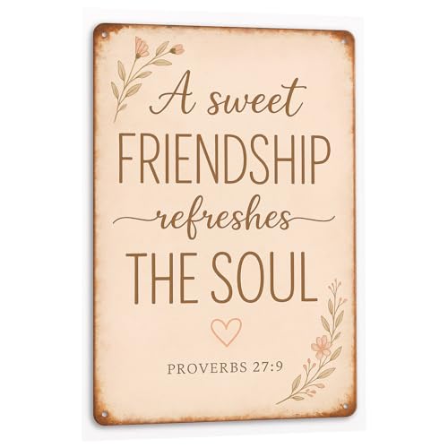 A Sweet Friendship Refreshes The Soul Sign Funny Christian Decor Vintage Metal Tin Signs 8×12 Inch - Cute Kitchen Decor Christian Gifts for Women Friendship Gifts For Christians Home Room Decorations - color: SweetFriend