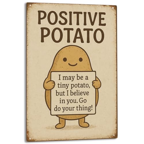Positive Potato Sign Funny Office Metal Tin Signs 8x12 Inch - Cute Potato Decor Cheer Up Gifts for Women Coworkers Friends, Encouragement Decorations Boyfriend Girlfriend Birthday Gifts Idea for Her - color: PositivePotato