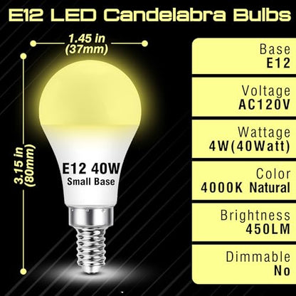 E12 40 Watt Equivalent LED Candelabra Light Bulbs 4000K Natural White 4W 450LM, E12 C7 LED Light Bulbs for Ceiling Fan Chandeliers Pendant Lighting, Non-Dimmable, 4 Pack - color: 4000k Natural White, size: 40 Watts