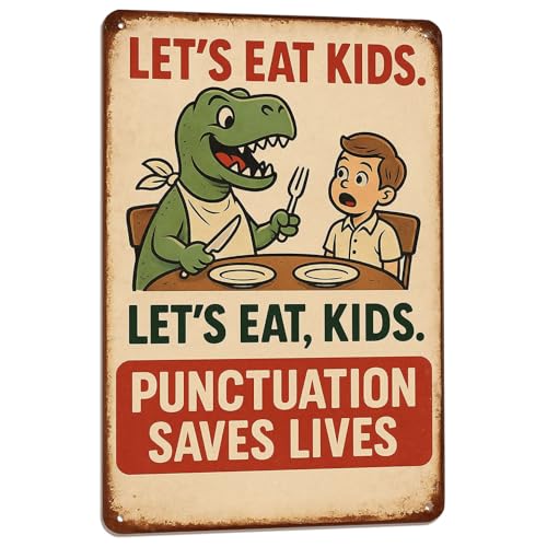 Punctuation Saves Lives Sign Funny Metal Tin Signs 8x12 Inch - Funny Grammar Posters English Classroom Decor English Teacher Gifts Middle School Classroom Decorations Let's Eat, Kids Poster - color: Letseatkids